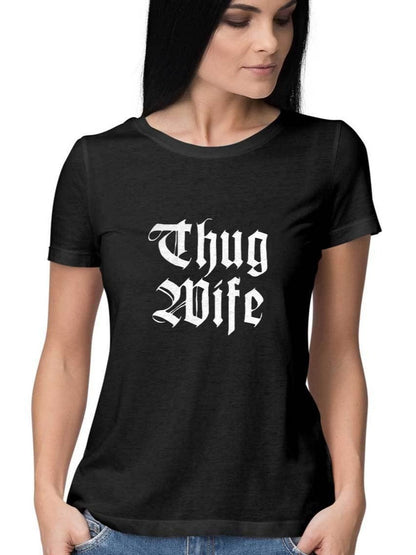 Thug Wife Thug Life Couple T-Shirt - Insane Tees