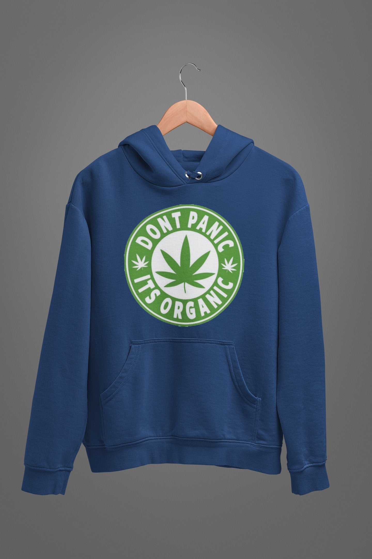 Dont Panic Its Organic Stoner Hoodie - Insane Tees