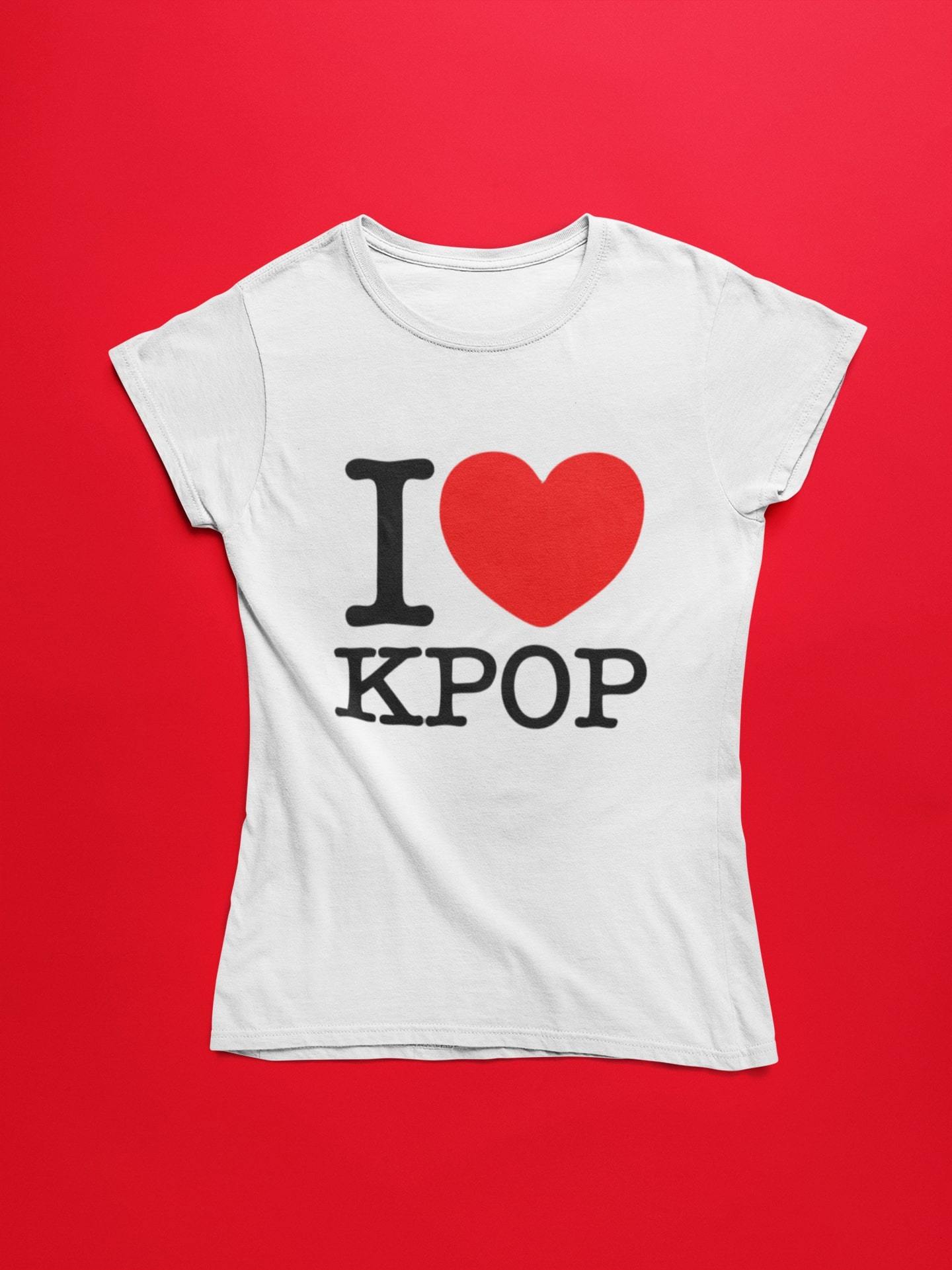 thelegalgang,I Love KPOP Inspired T-Shirt for Women,WOMEN.