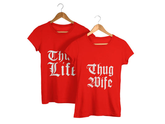 Thug Wife Thug Life Couple T-Shirt - Insane Tees